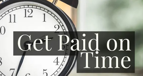 7 Steps to be Paid on Time